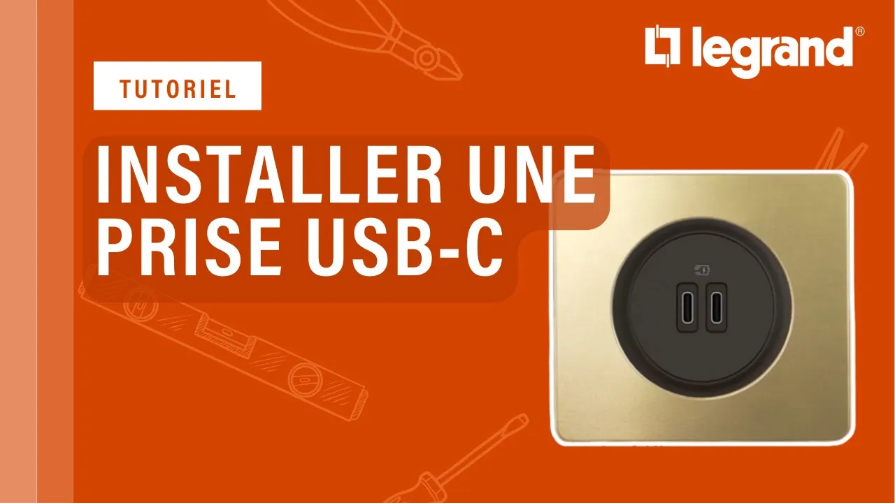 Installer une prise USB Type-C (Legrand)