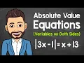 Absolute Value Equations with Variables on Both Sides Math with Mr J