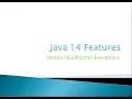 Java 14 New Features Helpful NullPointerExceptions Feature