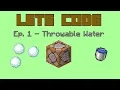 Let s Code Ep 1 - Throwable Water Minecraft Data Pack Tutorial Series