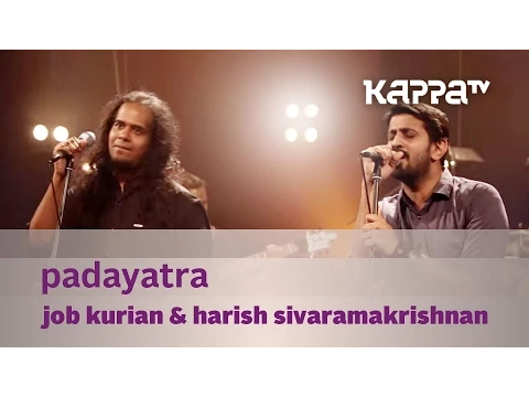 Download MP3 Padayatra - Job Kurian Collective - Music Mojo - KappaTV