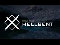 Bridges Ablaze - Hellbent