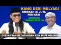GUS MIFTAH TERBARU  KANG DEDI MULYADI HADIR DI PENGAJIAN GUS MIFTAH