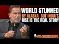 Download Lagu ALASKA SHOCKS THE WORLD, BUT INDIA’S RISE CHANGES EVERYTHING! || ARNOLD SCHWARZENEGGER MOTIVATIONAL