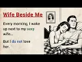 Learn English through Stories Level 3 Wife Beside Me - Emotional English Story for Listening Pract