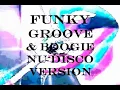 Download Lagu FUNKY GROOVE \u0026 BOOGIE NU DISCO VERSION MEGAMIX - Sugarhill Gang, Chic, Oliver Cheatman, The Whispers