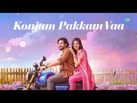 Konjam Pakkam Vaa - YouTube