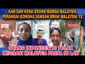 Lagu DIA KATA INDONESIA GK ADA APA-APANYA MANGKANYA ORANG INDONESIA DI TAHAN DI IMIGRASI KLIA MALAYSIA