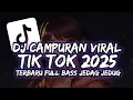 Download Lagu DJ CAMPURAN VIRAL TIK TOK 2025 TERBARU FULL BASS JEDAG JEDUG MP3