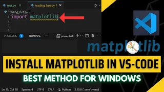 How to Install Matplotlib in Visual Studio Code 2023