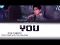 Download Lagu iKON CHANWOO 'You' (Color Coded Lyrics Han_Rom_Eng)