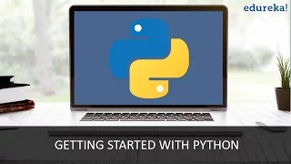 Intro to Python Programming Learn Python Python Tutorial for Beginners Edureka
