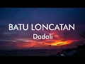 Download Lagu ILIR 7 - Batu Loncatan (Lirik)