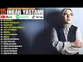 INDAH YASTAMI FULL ALBUM - BILA NANTI - ORANG YANG SALAH || COVER AKUSTIK TERBAIK 2025