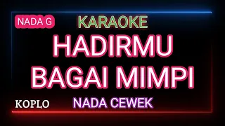 Download HADIRMU BAGAI MIMPI Karaoke - Fauzi Bima (Nada cewek) MP3