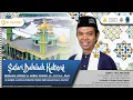 Download Lagu LIVE | SAFARI DAKWAH USTADZ ABDUL SOMAD MASJID AL-IKHLAS, KUALA KAPUAS KALIMANTAN TENGAH