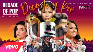 Download Decade of Pop Mashup | Part 2 - DJ George | 92 Songs (Official Music Video) MP3