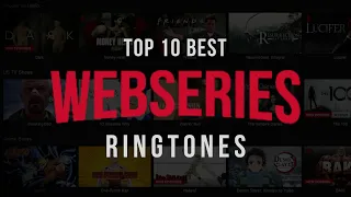 top 10 best web series ringtones i netflix prime video l ft money heist dark stranger things