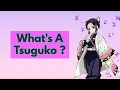 What Is A Tsuguko