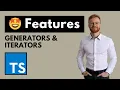 TypeScript Generators Iterators Iterables