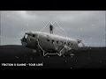 Friction x Kanine - Your Love