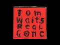 Tom Waits - Make It Rain
