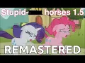 My Little Pony Crying Compilation REMASTERED