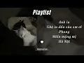 Lagu [#𝑷𝒍𝒂𝒚𝒍𝒊𝒔𝒕 𝟏𝟖] Anh iu, Ghệ iu dấu của em ơi, Phong, Miền mộng mị, Hà Nội.
