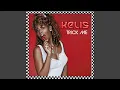 Kelis - Trick Me (Radio Mix) [Audio HQ]