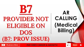 B7 DENIAL PROVIDER NOT ELIGIBLE ON DATE OF SERVICE