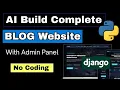 Create a Complete Django Blog Website Using AI FREE No Coding