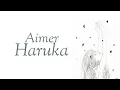 Download Lagu Aimer 遥か 「Haruka」歌詞 Lyrics (Rom/Kan/Eng)