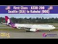 Hawaiian Airlines A330-200 First Class Seattle SEA to Kahului OGG Trip Report