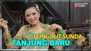 Download Lagu Pongdut Sunda - Tanjung Baru MP3