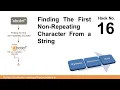 16 PIH Finding the first non repeating character from a string