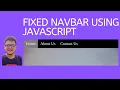 Sticky Navigation Bar On Scroll Using Vanilla Javascript Fixed Navbar on Scroll