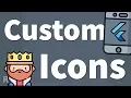 Flutter Custom Icons - Automatic Manual Way Icon Font or SVG