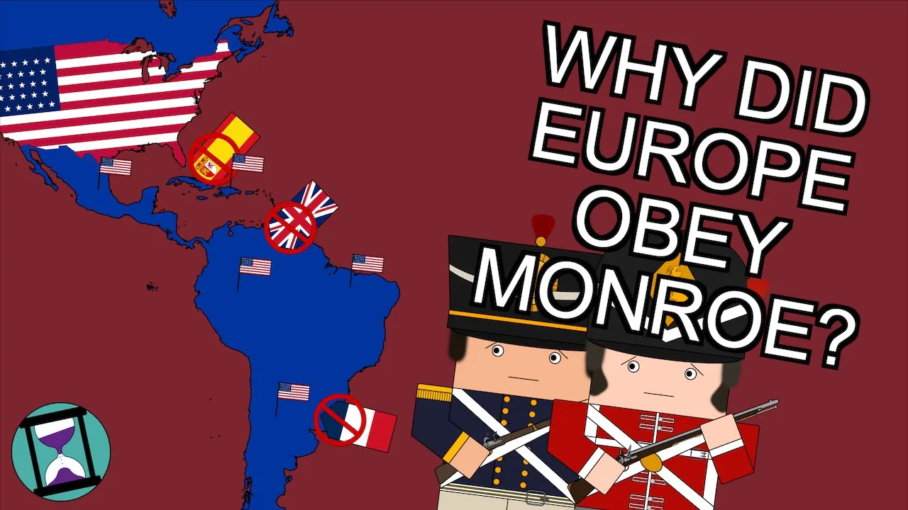 Why did Europe obey the Monroe Doctrine? (Short Animated Documentary)