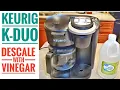 HOW TO DESCALE CLEAN WITH VINEGAR Keurig K-Duo 12 Cup Coffee Maker with Single Serve K-Cup Pod