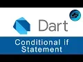 Conditional if Statement - Dart Programming