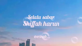 Download Shiffah harun - selalu sabar (lirik) MP3