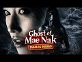 Ghost of Mae Nak Horror Love Story Tagalog Dubbed Full Movie