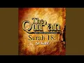 Download Lagu The Qur'an (Arabic Edition with English Translation) - Surah 18 - Al-Kahf, Pt. 2.2 - The Qur'an...