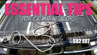 Quick Tips for Catamaran Sailors S02 E07 – Mainsheet, Traveller, Forestay and Trapeze adjuster