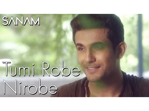 Download MP3 Tumi Robe Nirobe | Rabindra Sangeet | Sanam