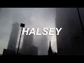 not afraid anymore - halsey // lyrics