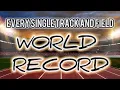 Every single Track and Field World Record men and women