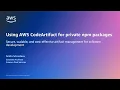 Use CodeArtifact to manage private npm packages in your organization Amazon Web Services