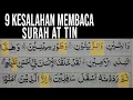 Download Lagu CARA MEMPERBAIKI BACAAN AT TIN YANG SERING SALAH