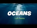 Download Lagu OCEANS  Lofi Cover by Shalom Margaret - (1 hour) with Lyrics